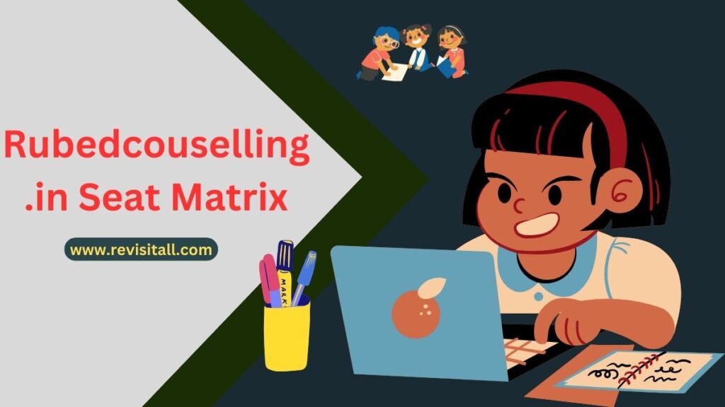 Rubedcouselling .in Seat Matrix