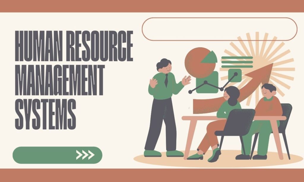 Human resource management systems